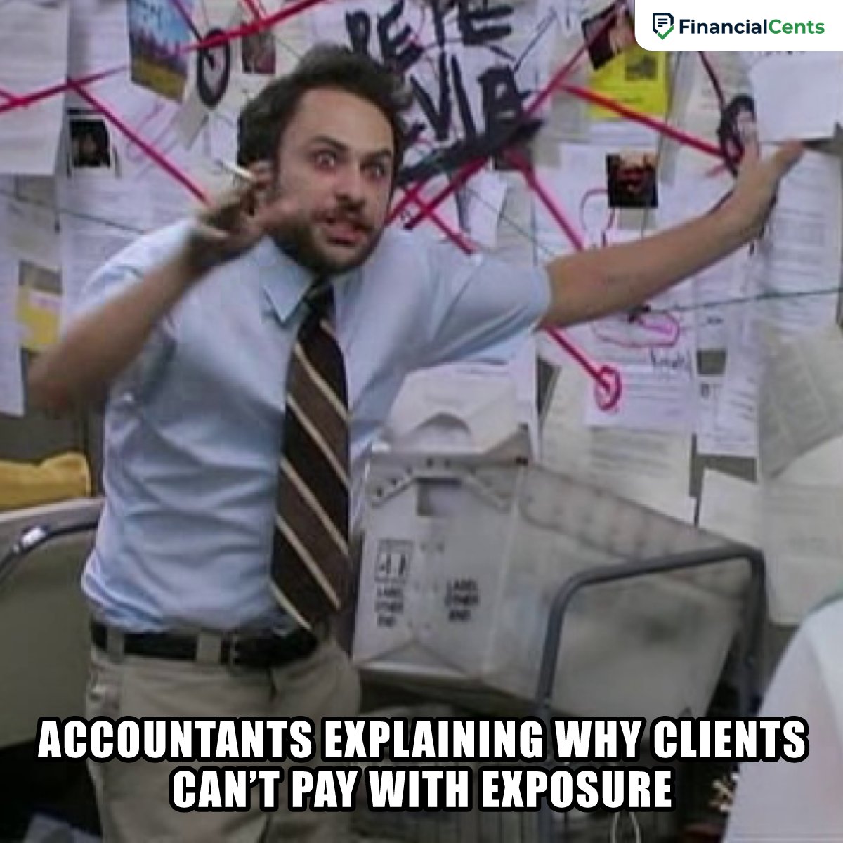 accountancy meme - clients that want to pay with exposure