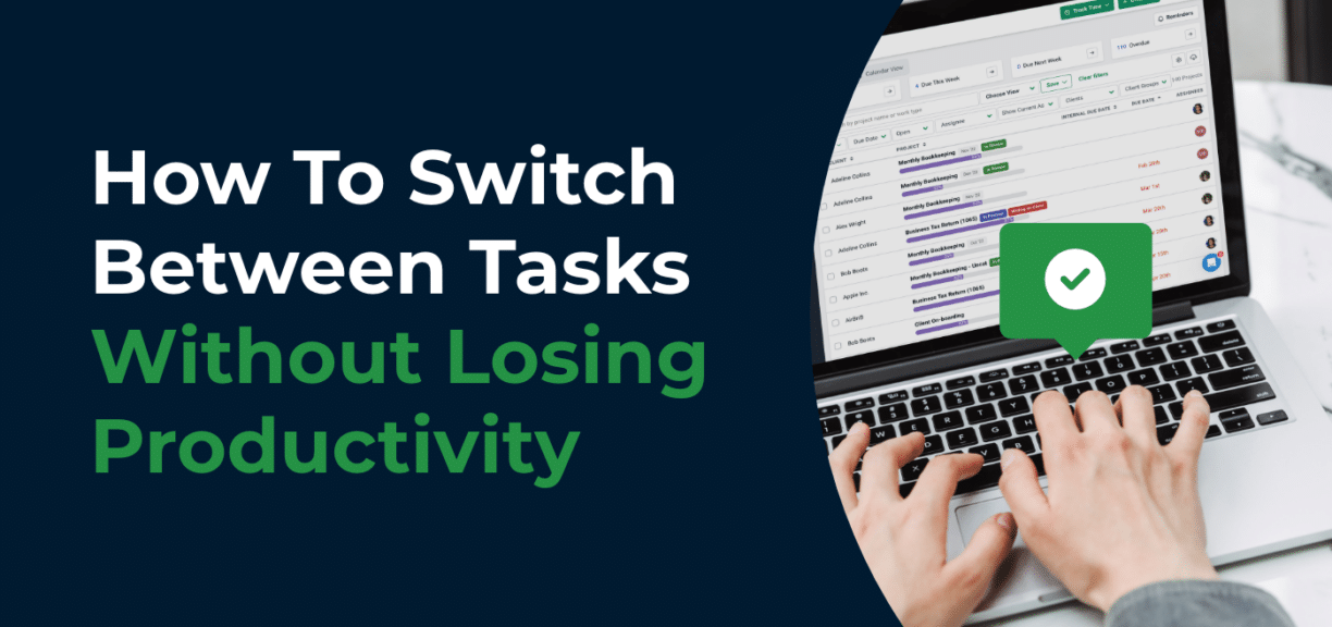 How To Switch Between Tasks Without Losing Productivity -4 Tips For Your Routine