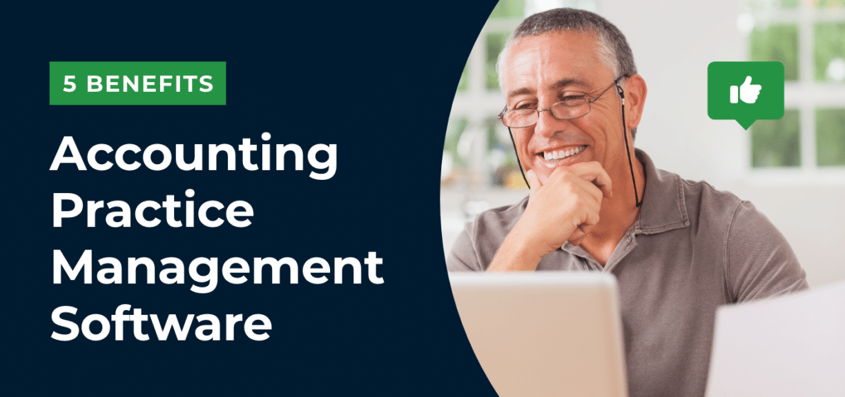 5 Benefits of Accounting Practice Management Software