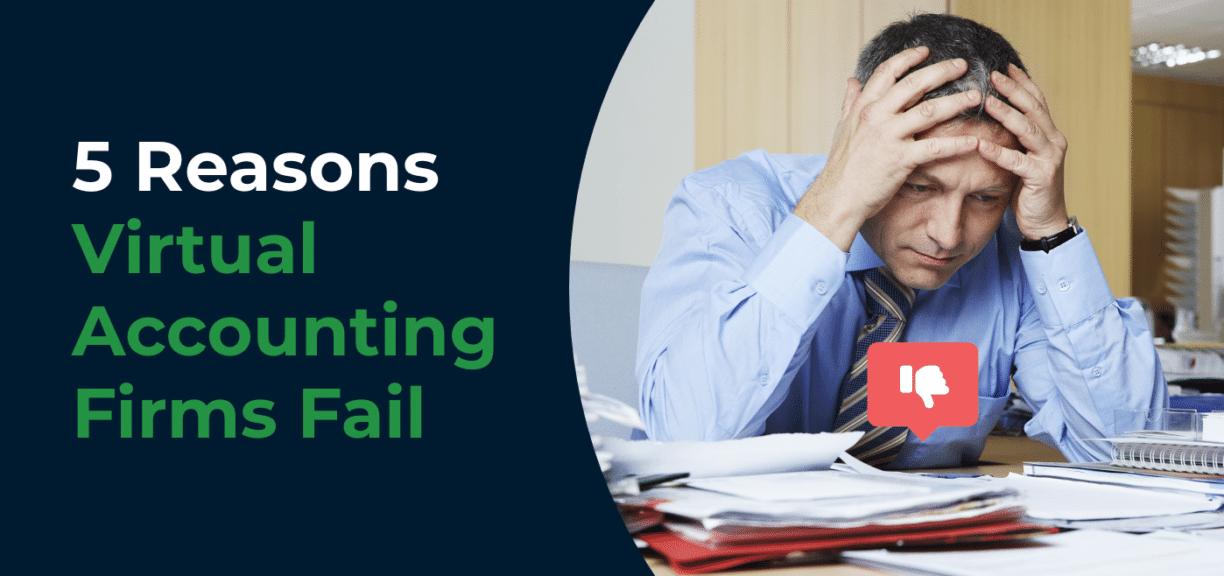 Reasons Virtual Accounting Firms Fail