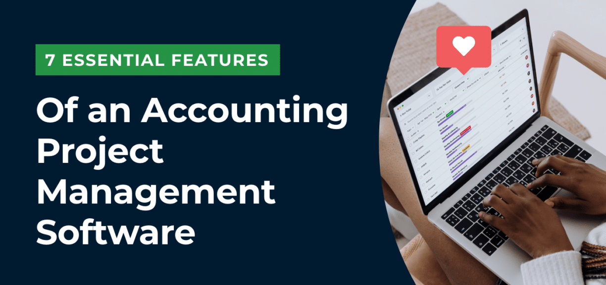 Features of an Accounting Project Management Software