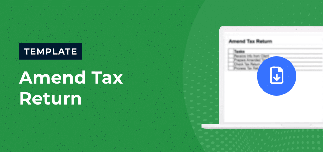 Amend Tax Return Checklist Template