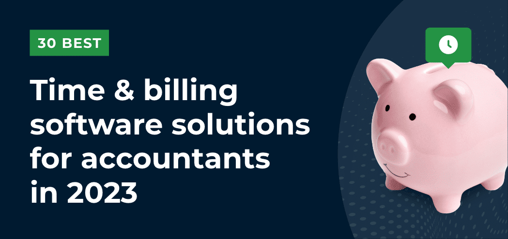 time and billing software for accounting firms - accountants