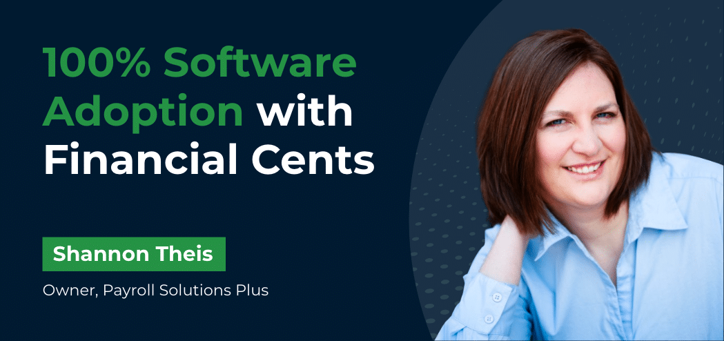 Payroll Solutions Plus Gets 100% Software Adoption with Financial Cents