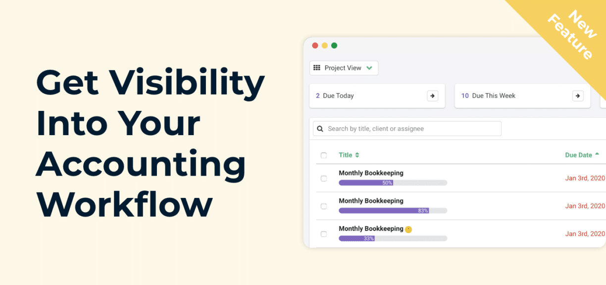 Get visibility into your accounting workflow (New Feature)
