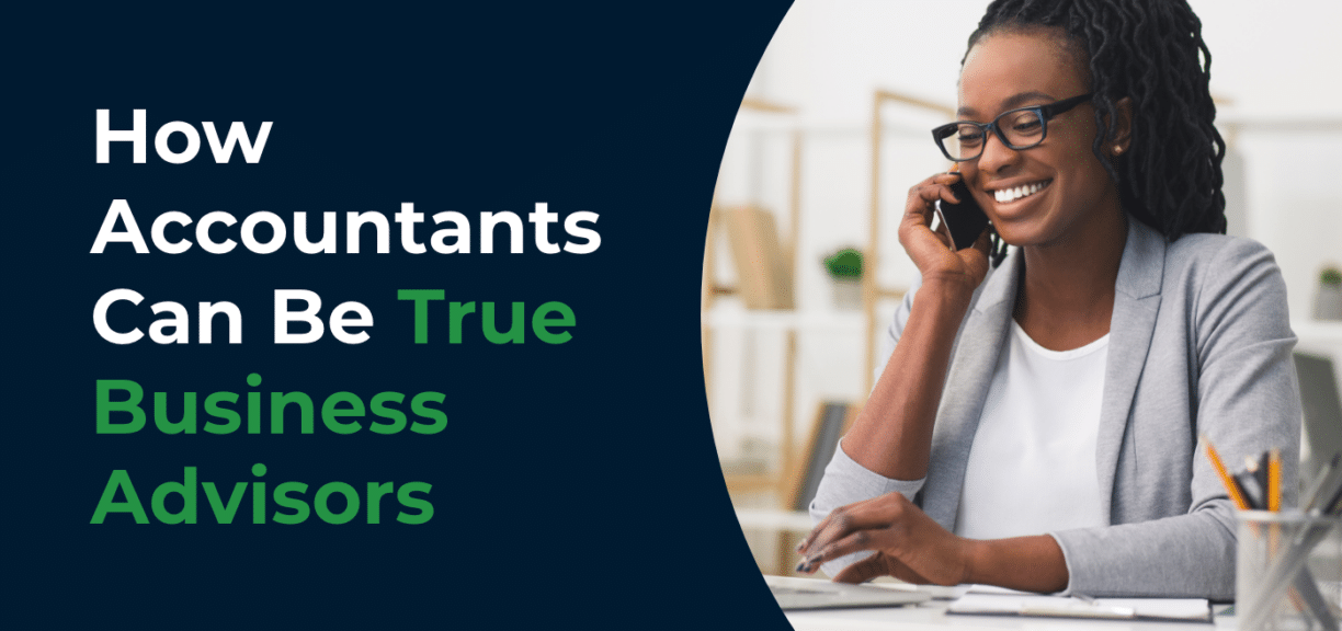 How Accountants Can Be True Business Advisors