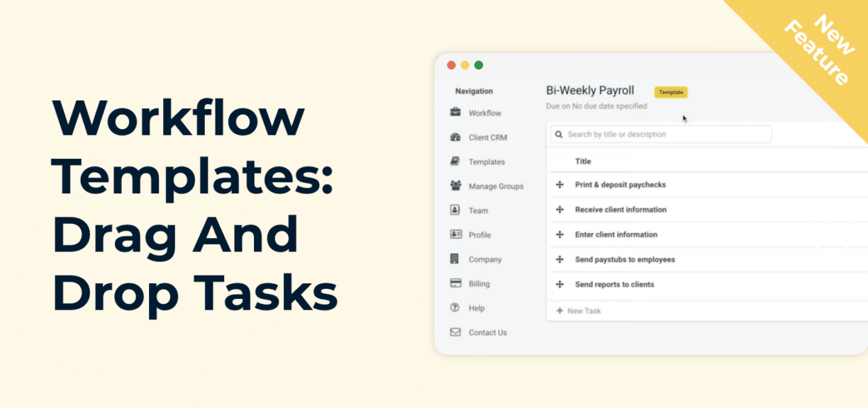 Workflow Templates: Drag and Drop Tasks (New Feature)