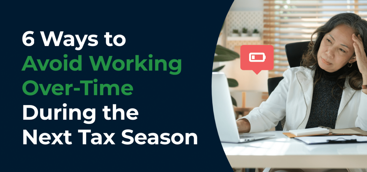 blog cover image - 6 ways to avoid over working during tax season