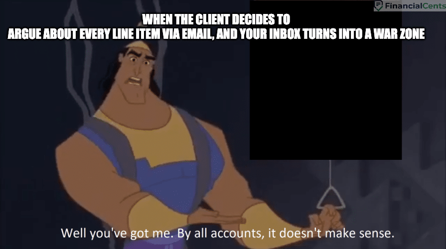 billing meme - client that love to argue