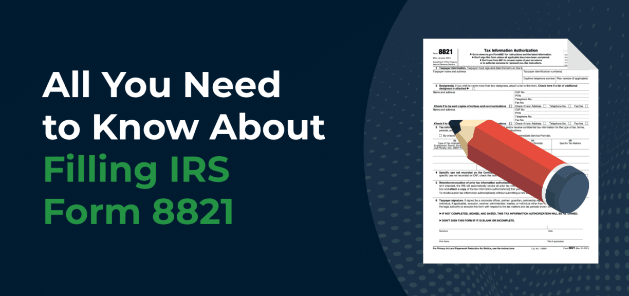 blog cover image for all you need to know about filing irs from 8821