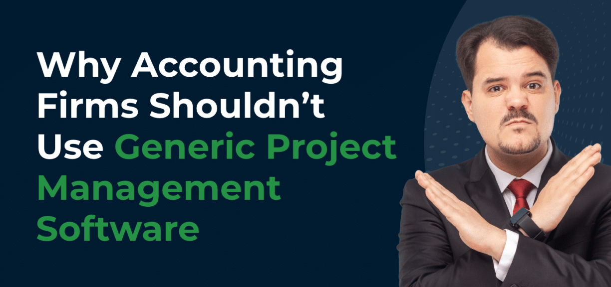 cover image for why accounting firms shouldn't use generic project management software
