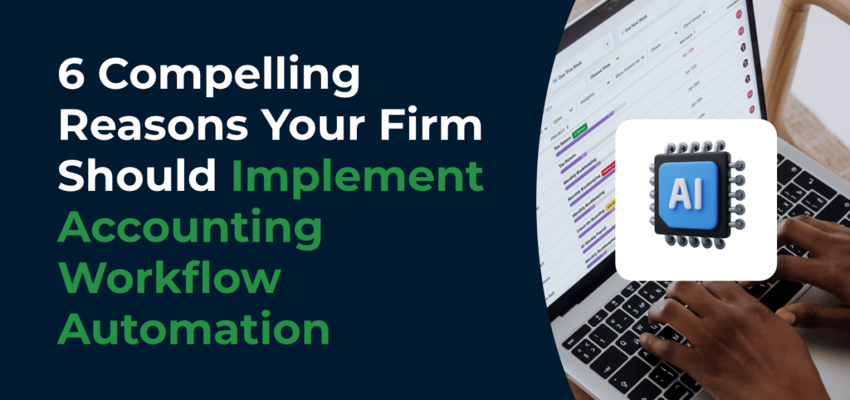 cover image for 6 compelling reasons your firm should implement accounting workflow automation blog post