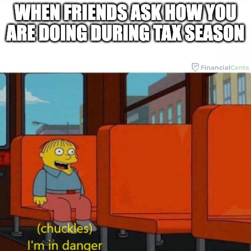 the Simpsons meme - I'm in danger tax memes