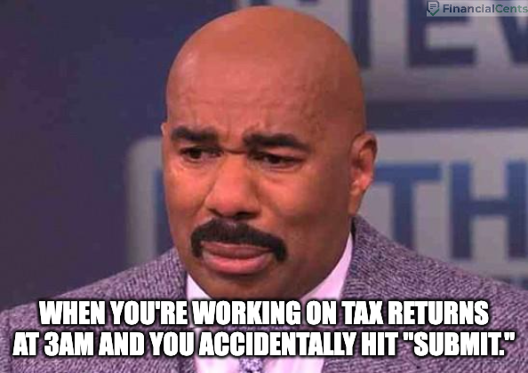 tax memes - accidentally hitting submit - Steve Harvey