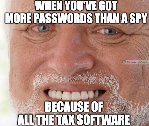 tax meme for having more password than a spy