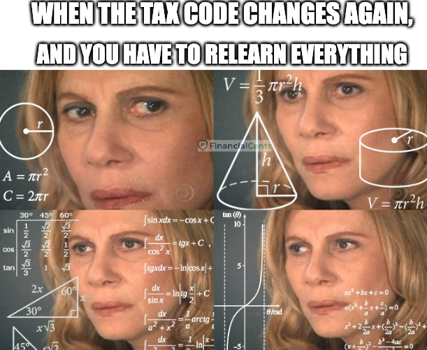 tax code changes again meme 