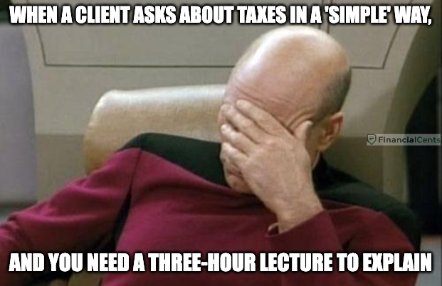 tax memes - three hours lecture to explain taxes to clients