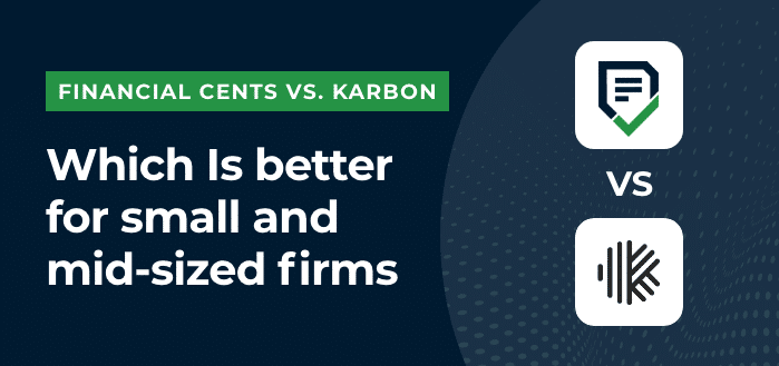 Financial Cents vs. Karbon. Which Is better for small and mid-sized firms