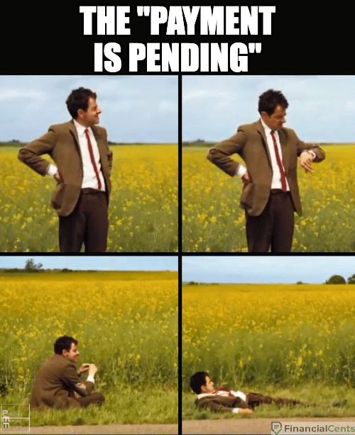 billing meme - mr bean waiting for pending payment