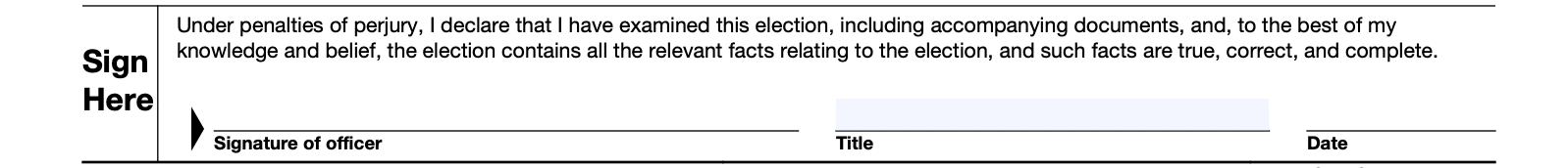 Part I - authorized signature section for form 2553