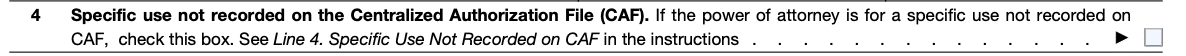 Form 2848 instructions - line 4 specific acts not recorded on CAF