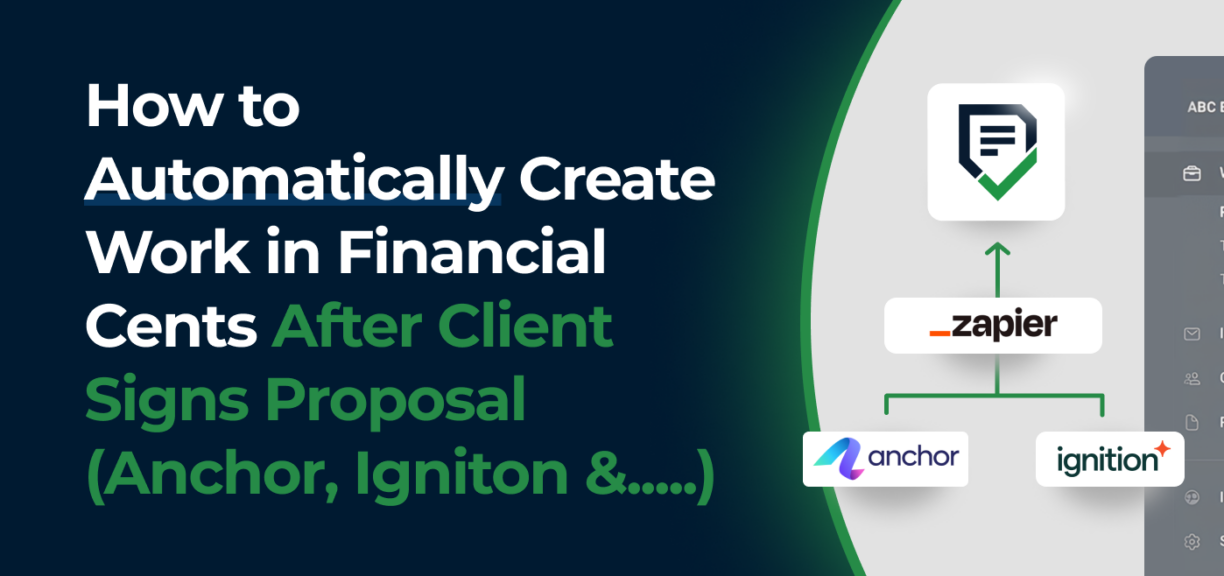 cover image for how to automatically create work in Fianncial Cents from Anchor, Ignition and other proposal apps