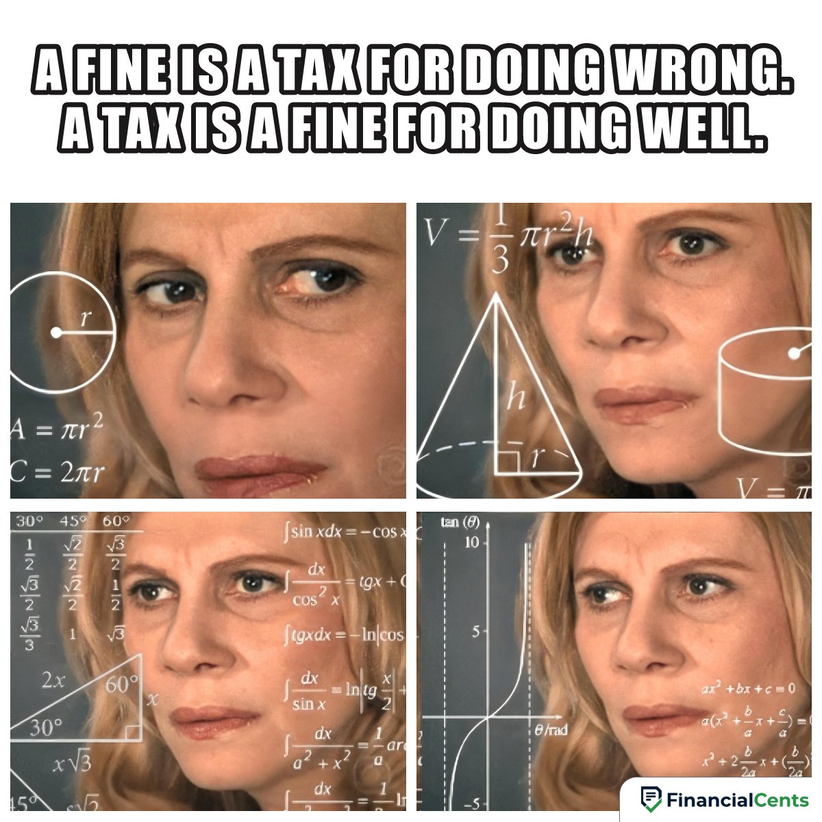 a fine is a tax for doing wrong. a tax is a fine for doing well meme