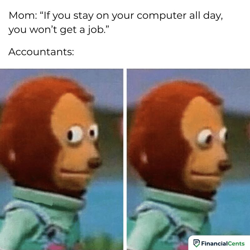 accounts who stay on the computer all day meme