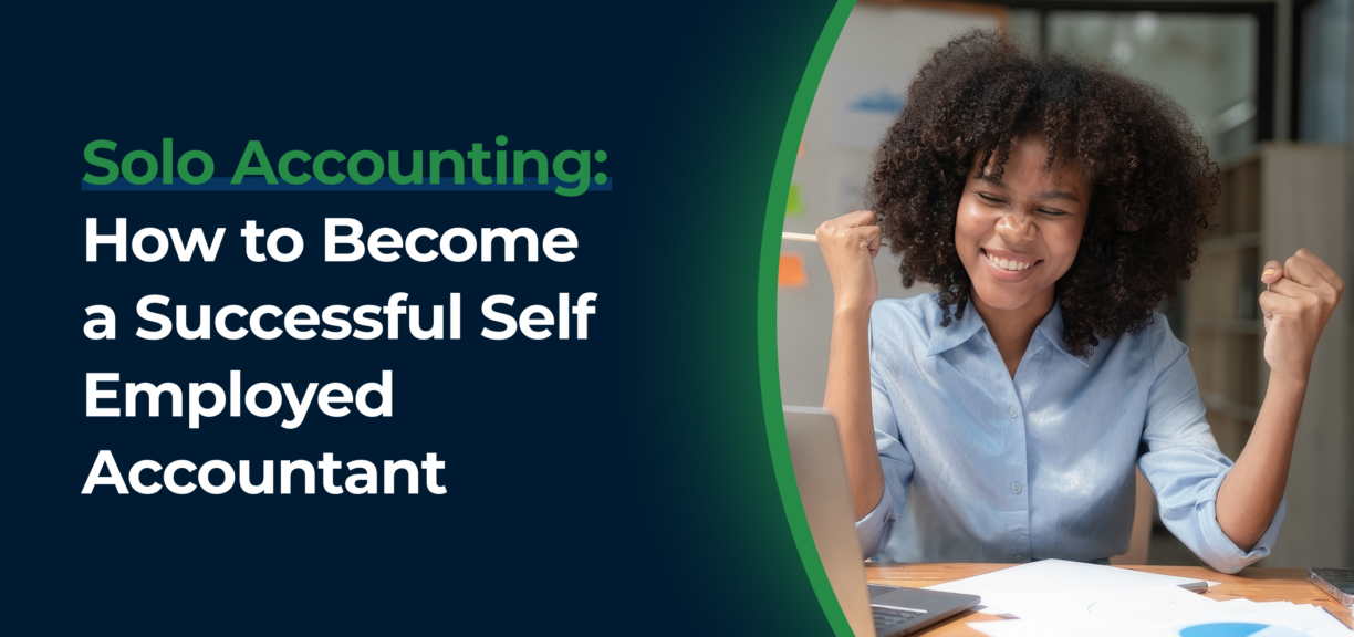 blog cover image for Solo Accounting: How to Become a Successful Self-Employed Accountant