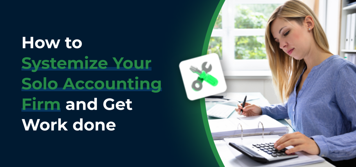 blog cover image for How to systemize your solo accounting firm and get work done