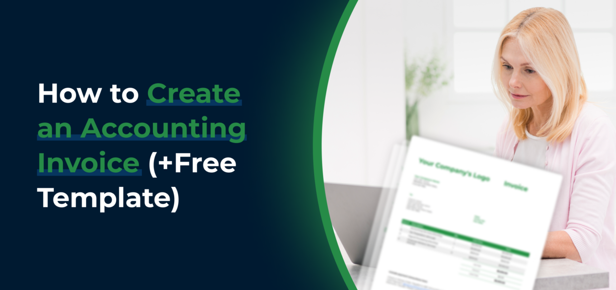 blog cover image for how to create an accounting invoice (+free template)