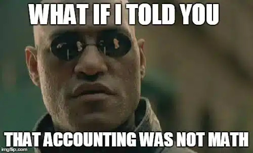 when people think accounting is just maths meme