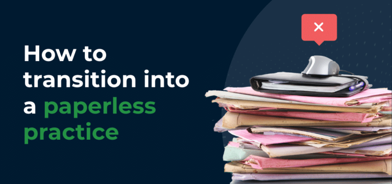 How to transition into a paperless practice
