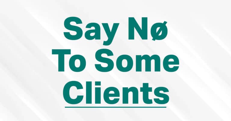 say no to some clients