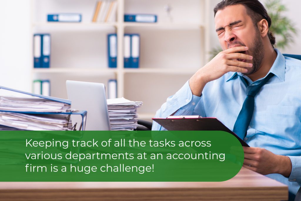 accounting firms have a huge amount of tasks to accomplish