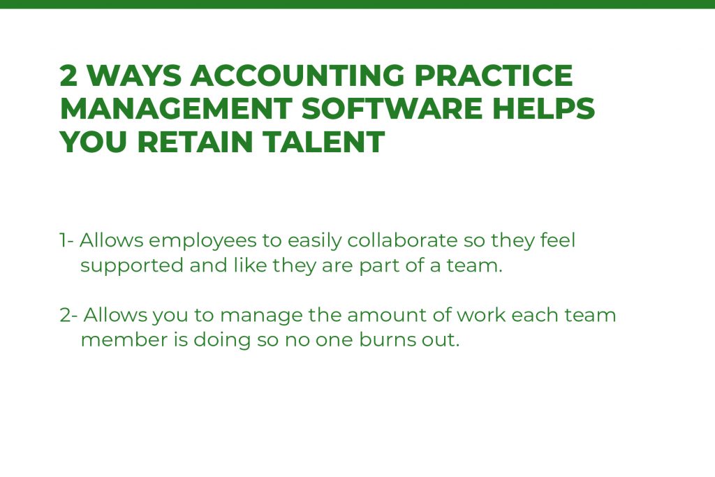 how accounting practice management software helps businesses retain talent