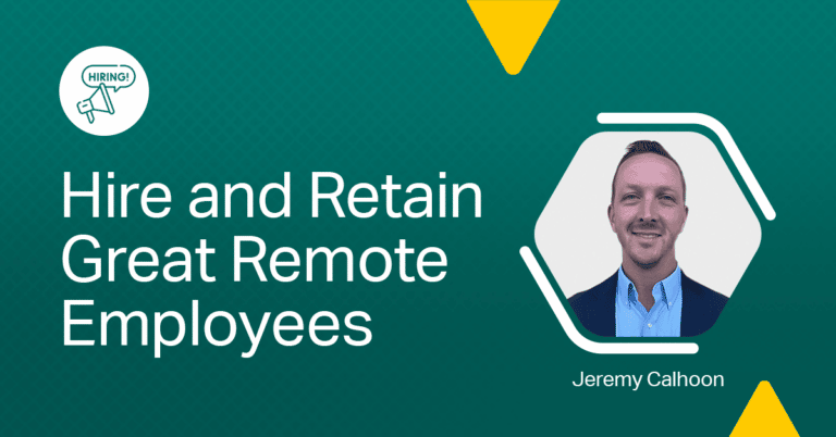 Hiring and Retaining Remote Employees For Your Firm: A Guide