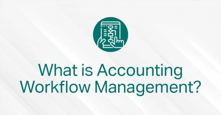 What is accounting workflow management