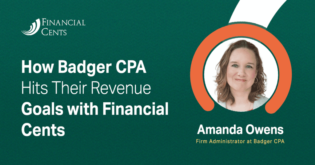 How Badger Cpa Hits Their Revenue Goals With Financial Cents 1