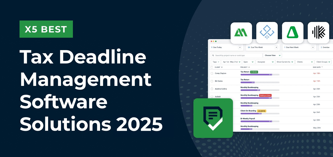 X5 Best Tax Deadline Management Software Solutions 2025