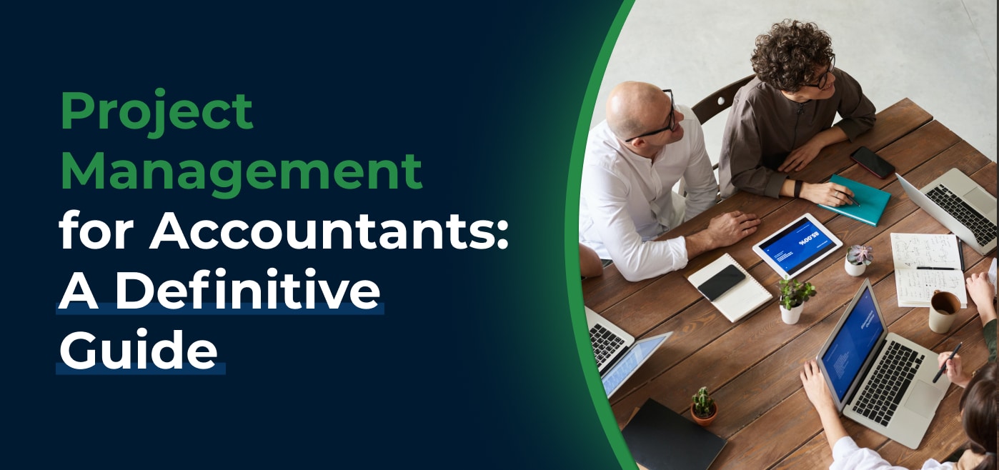 Project Management for Accountants: A Definitive Guide