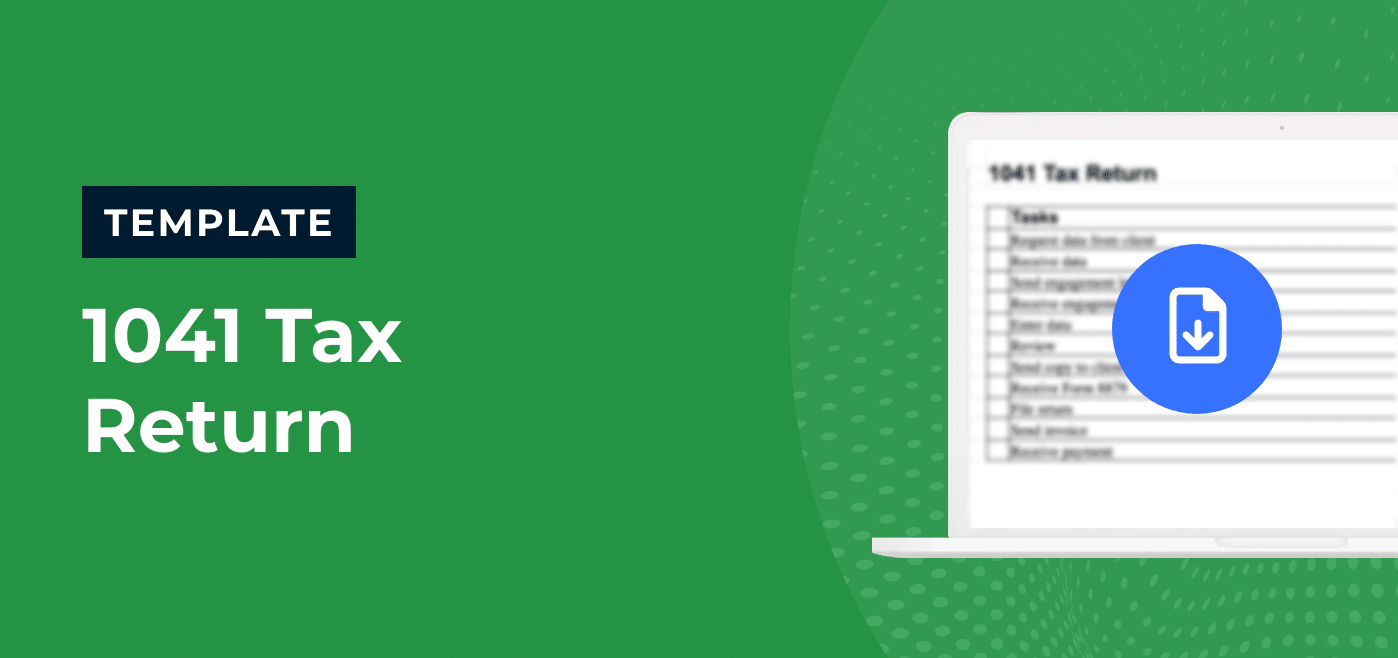 1041 Tax Return Checklist Template