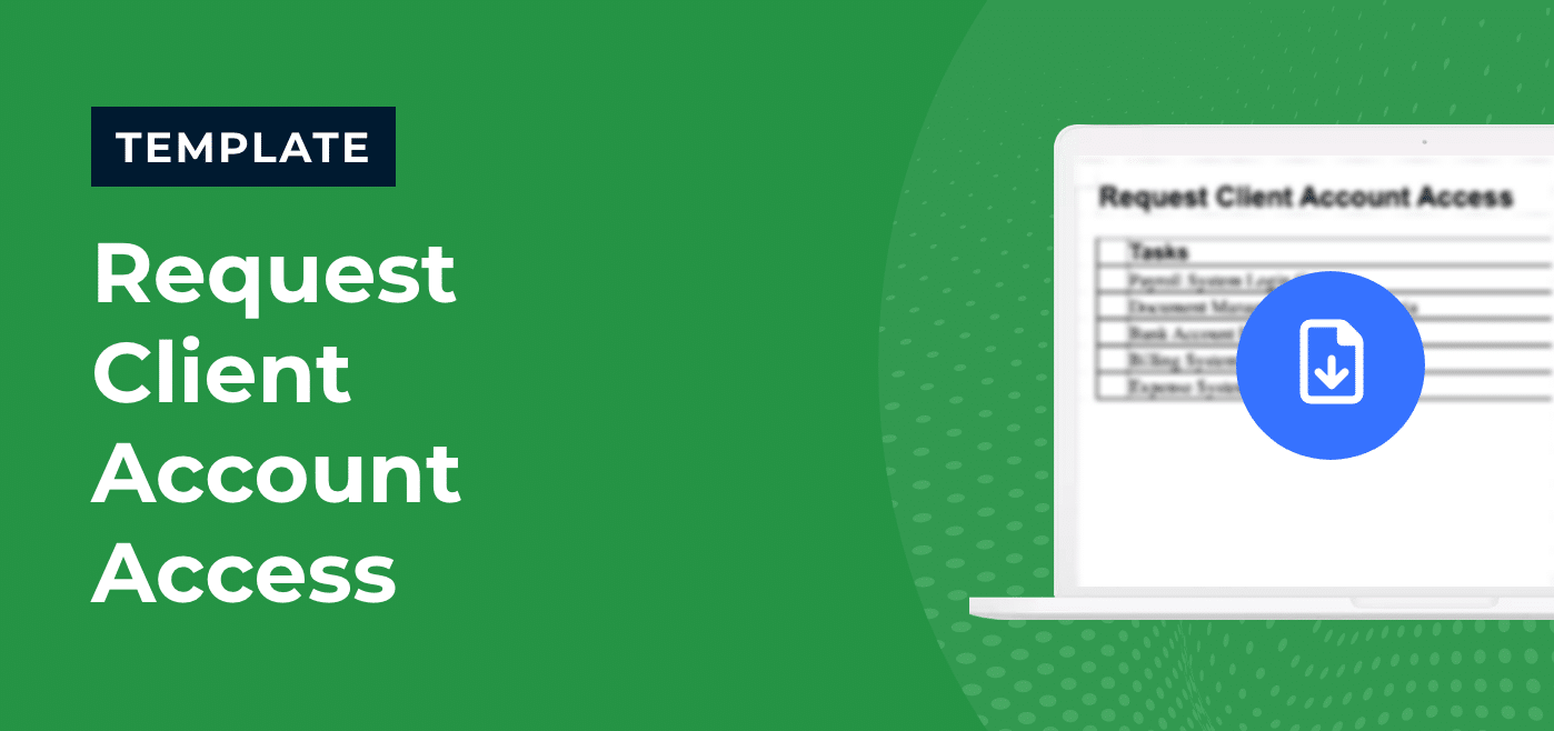 Request Client Access Checklist Template