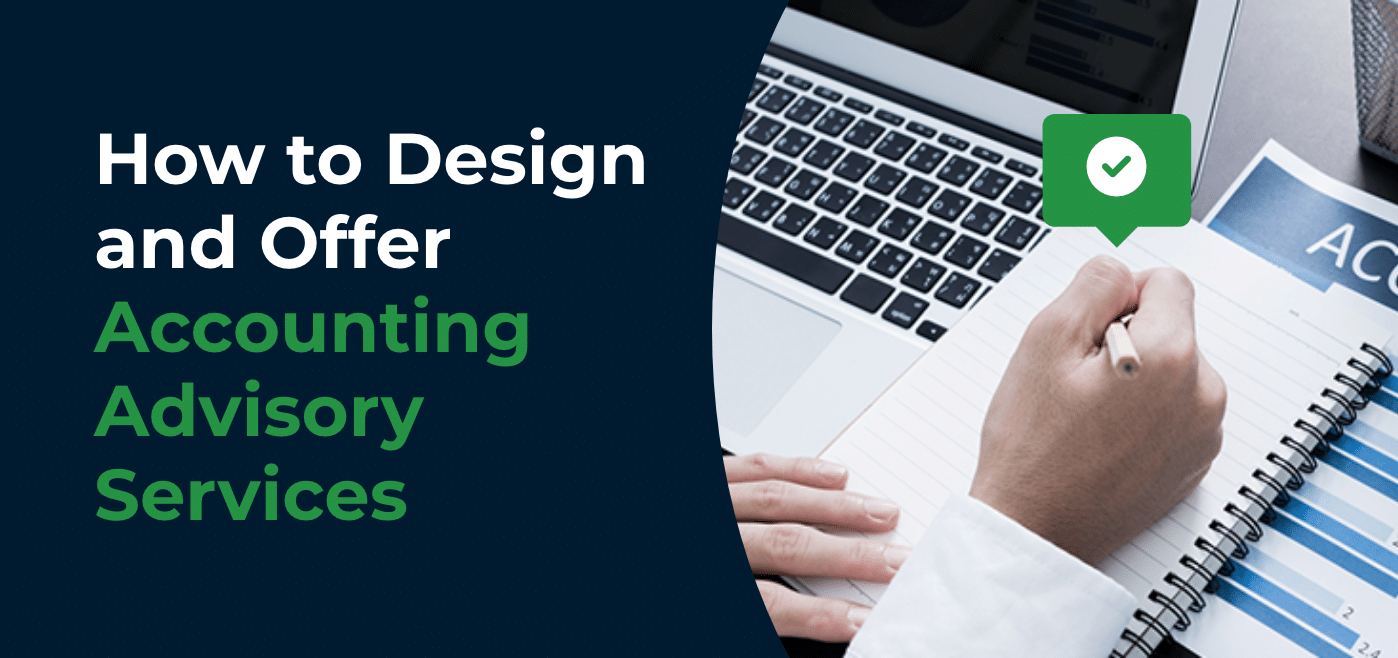 blog cover for how to design and offer accounting advisory services