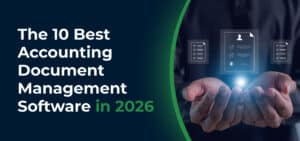 The 10 Best Accounting Document Management Software In 2026