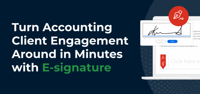 Turn Accounting Client Engagement Around In Minutes With E-signature ...