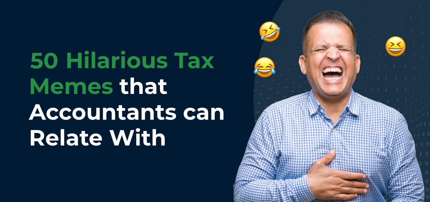 blog cover image for 50 Hilarious Tax Memes that Accountants can Relate With