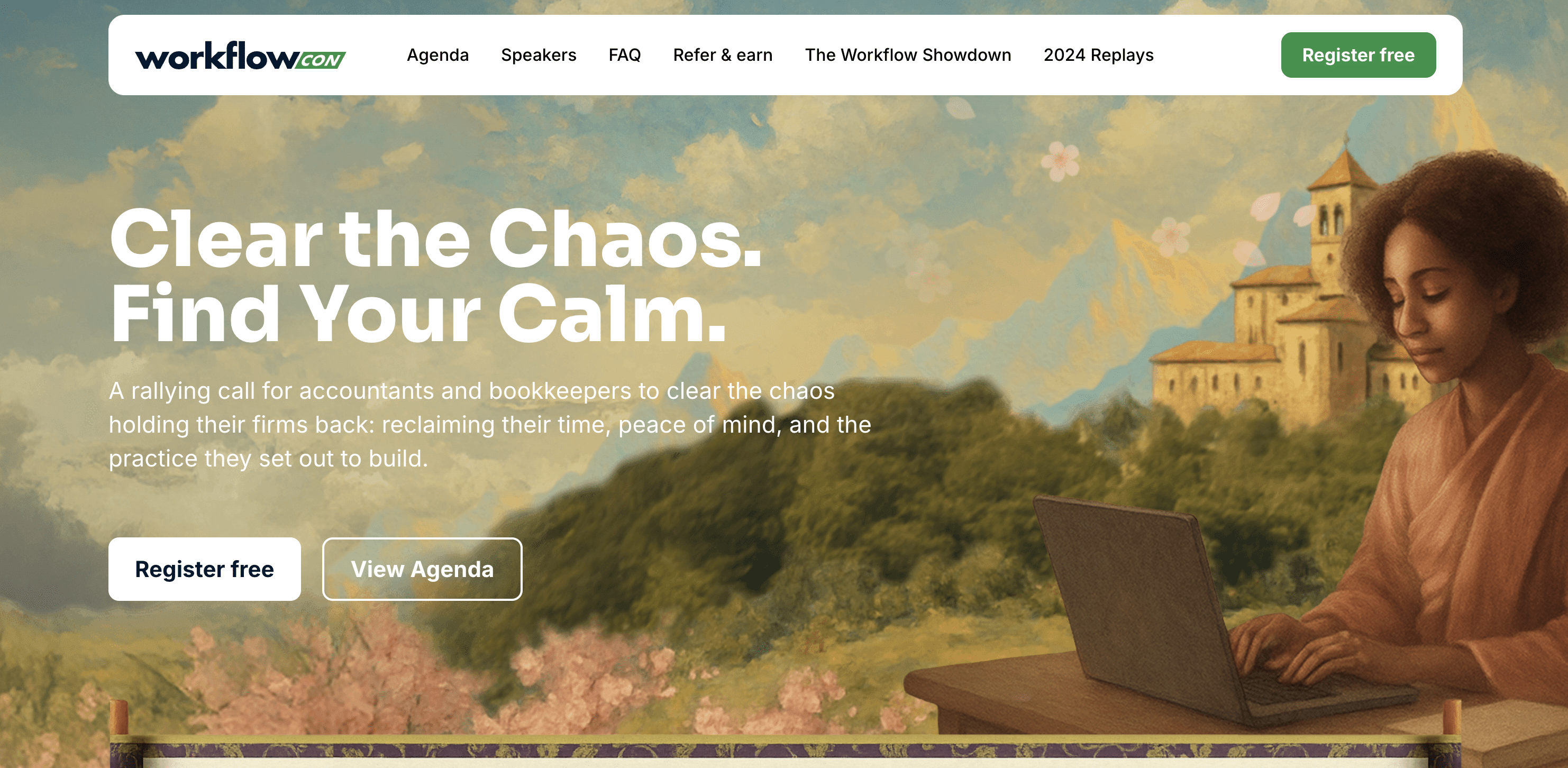 A promotional webpage for WorkflowCon, featuring a serene illustration of a woman working on a laptop outdoors. The headline reads: “Clear the Chaos. Find Your Calm.” inviting accountants and bookkeepers to register or view the event agenda.