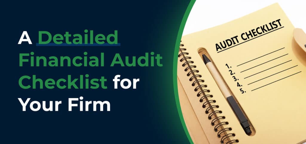 A Detailed Financial Audit Checklist for Your Firm (+Free Template)