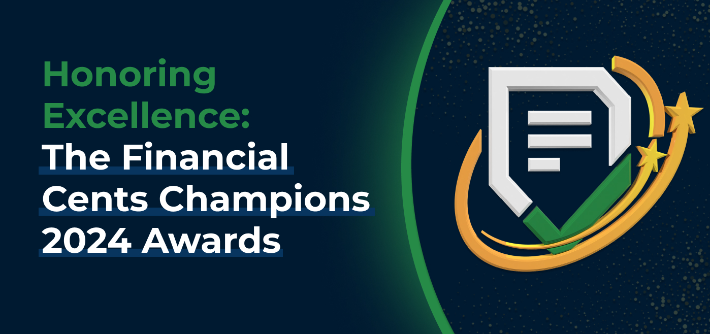 article cover image for Honoring Excellence: The Financial Cents Champions 2024 Awards